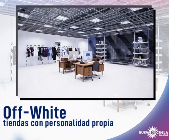 Off-white, tiendas con personalidad propia 1 - empresas textiles 20200729 100656 Off-White, Tiendas Con Personalidad Propia - Empresas Textiles