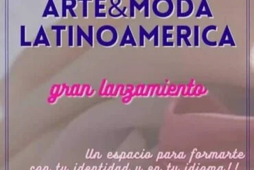 20210722 152632 Arte &Amp; Moda Latinoamérica - Diseño