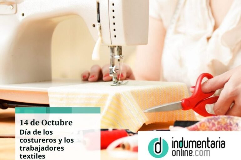 14 de Octubre: Día de la Costurera y los Trabajadores Textiles 3 - Noticias Breves COSTUREROS 14 de Octubre: Día de la Costurera y los Trabajadores Textiles - Noticias Breves