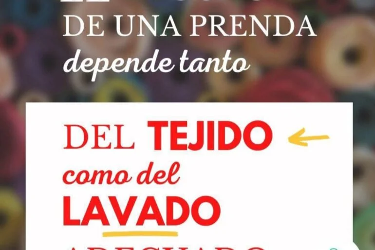 Lavado Adecuado Camino Hacia Un Proceso De Calidad ( Parte 4) - Empresas Textiles