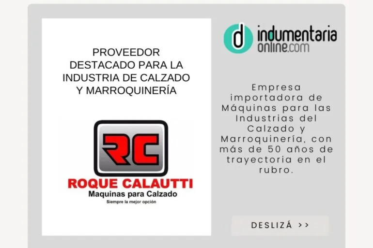 Proveedor destacado para las industrias de calzado y marroquinería 6 - noticias breves Principal Calautti Proveedor Destacado Para Las Industrias De Calzado Y Marroquinería - Noticias Breves