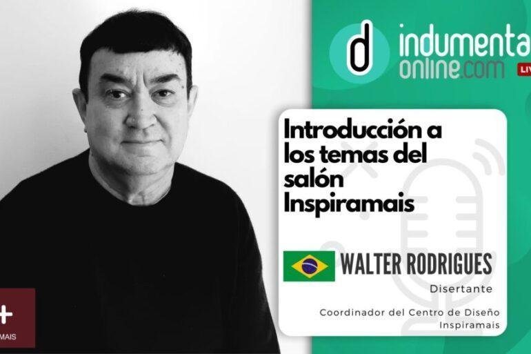 Walter Rodrigues Inspiramais 2 Podcast 33: Introducción a los temas del salón Inspiramais - Tendencias 25/26 - Calzado y Cuero