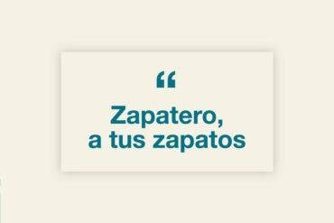 Zapatero A Tus Zapatos &Quot;Zapatero A Tus Zapatos&Quot; - Zapatos