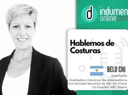 Belu Chi Podcast Temp.2/Cap.2 : &Quot;Hablemos De Costuras&Quot; - #Diseñodeindumentaria