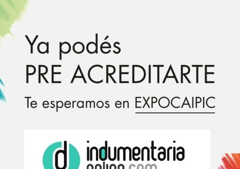 Indumentaria online te invita a expocaipic 6 - noticias breves Pre Acreditacion Expocaipic Indumentaria Online Te Invita A Expocaipic - Noticias Breves