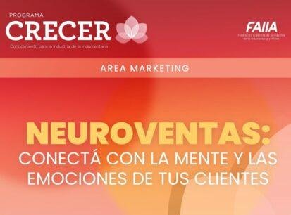 Faiia Programa Crecer 1 Neuroventas: Conectá Con La Mente Y Las Emociones De Tus Clientes&Quot; - Neuromarketing