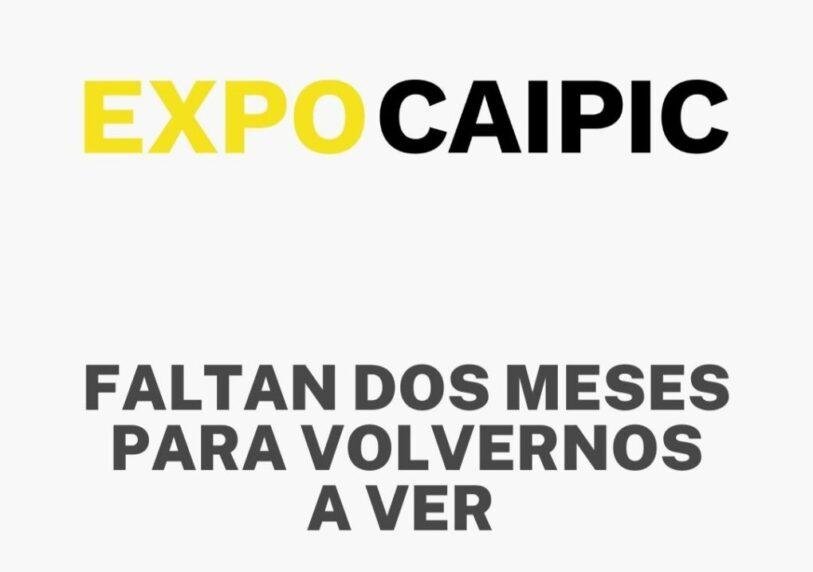 Dos Meses 1 Faltan Dos Meses Para Expocaipic - Noticias Breves