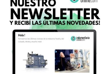 Newsletter Indumentaria Online Noticias Industria Textil Indumentaria Y Calzado 19 634595 Newsletter Indumentaria Online De Noticias De La Industria Textil Indumentaria Y Calzado - Sostenible